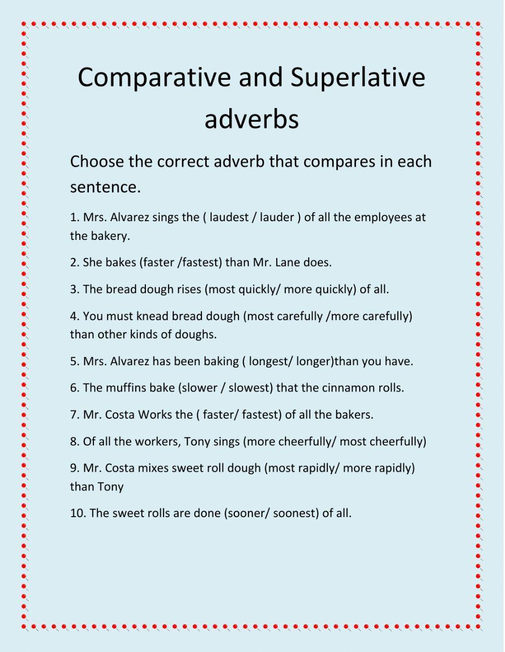Comparative and superlativeadverbs