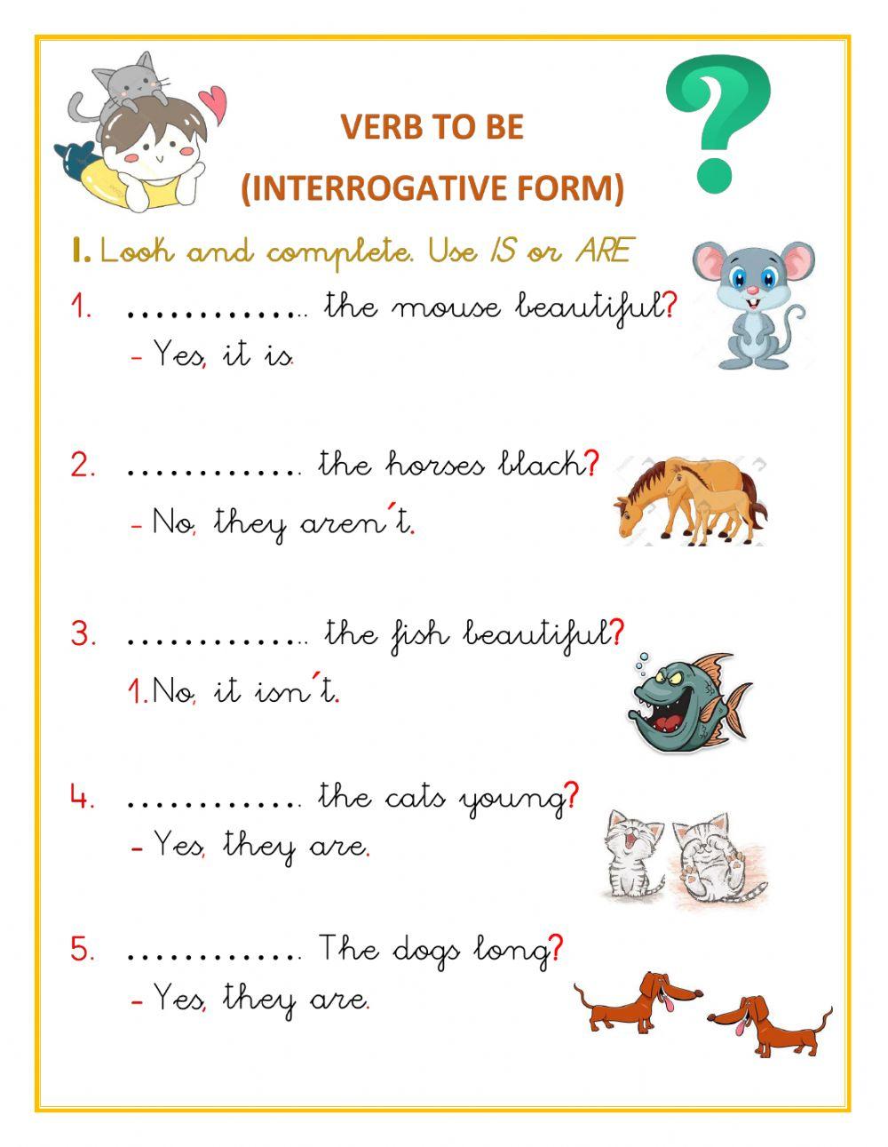 VERB TO BE (interrogative form)