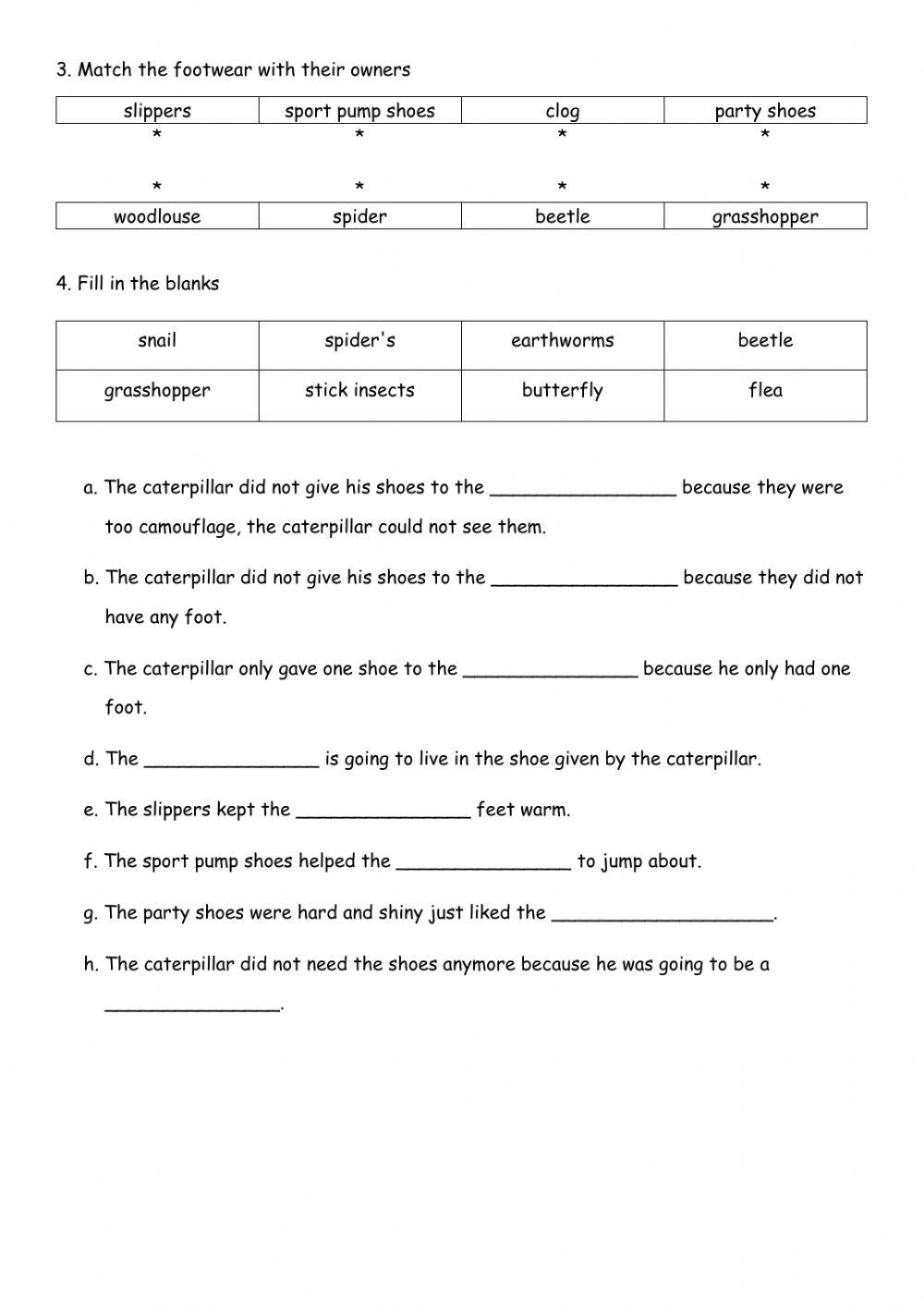 The caterpillar's shoes