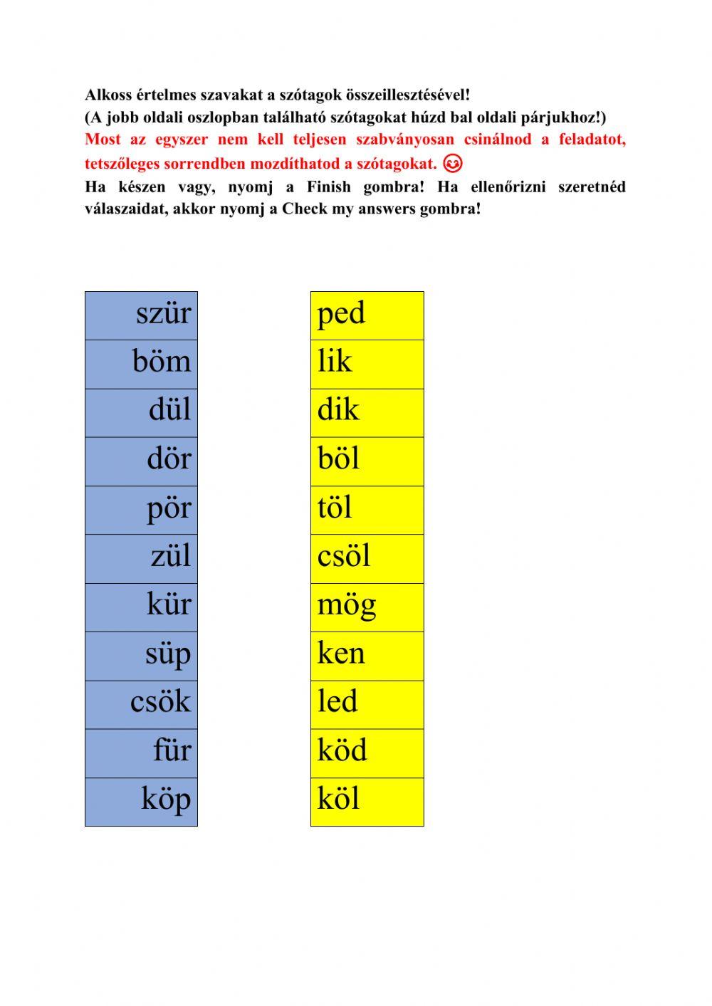 Szószintézis ő-ű 3+3 igék