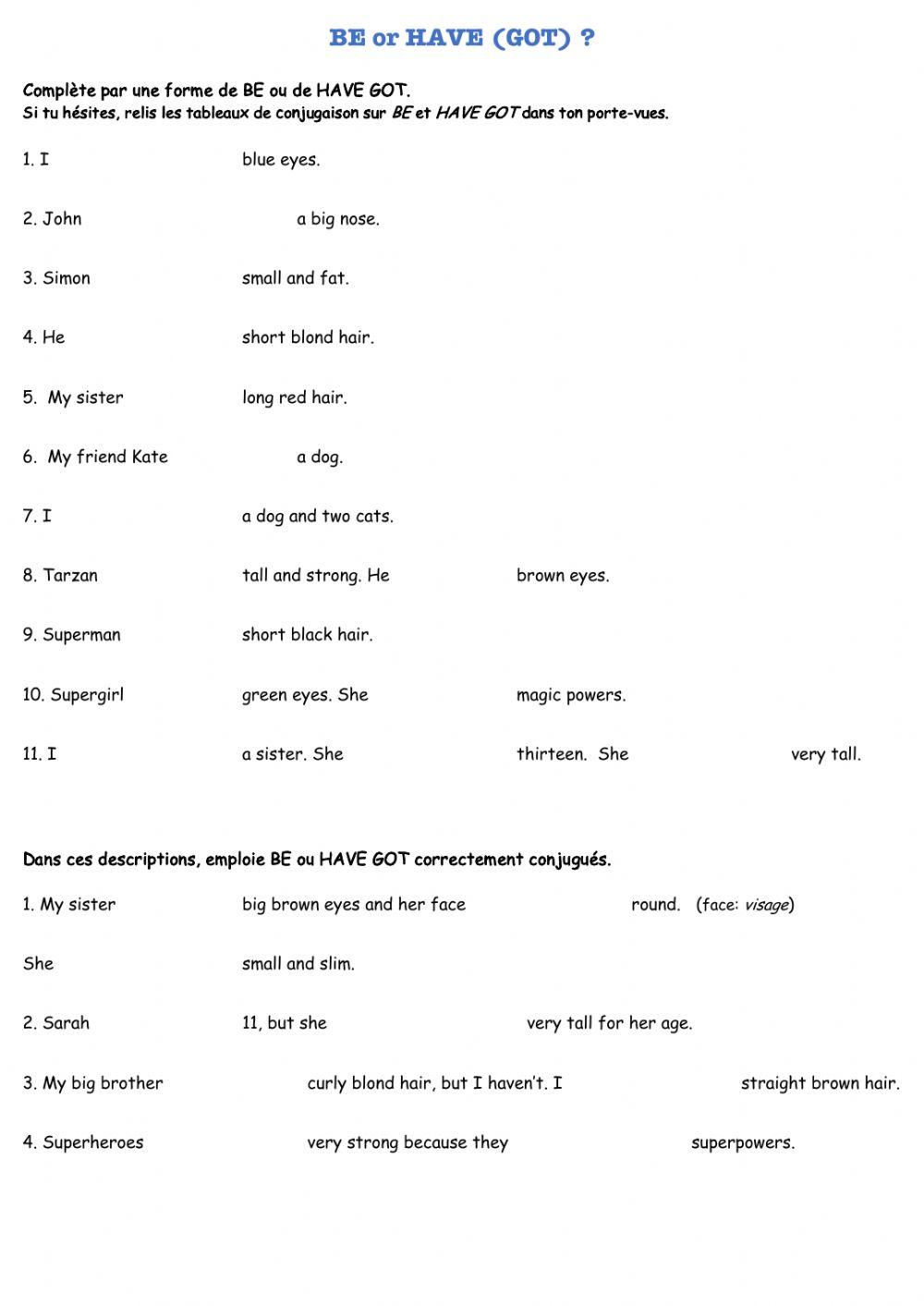 BE - HAVE GOT (present)