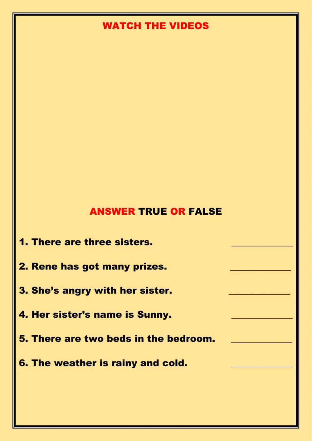 Watch the video. Answer true or false