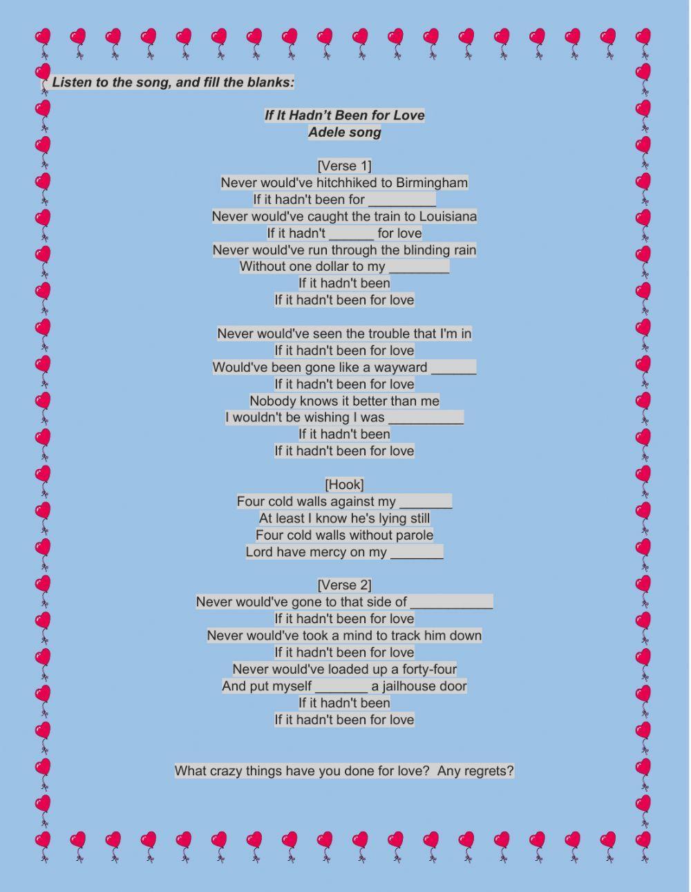 If it hadn't been for love song