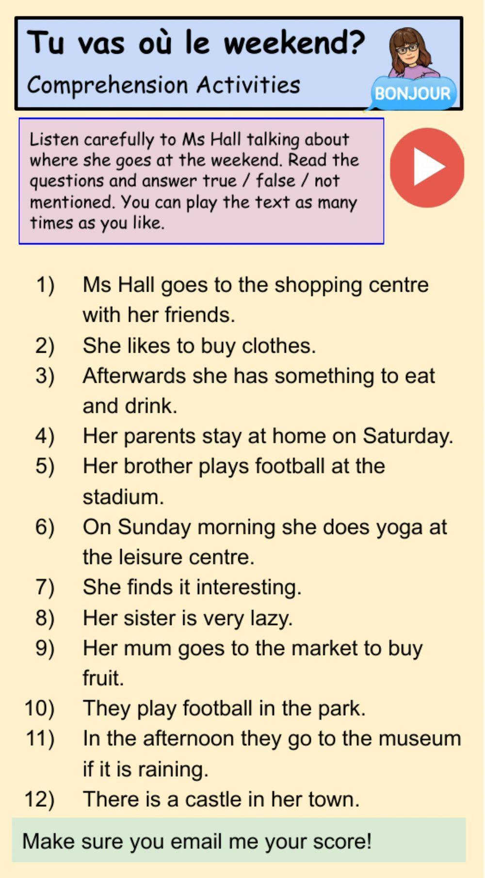 Tu vas où le weekend?