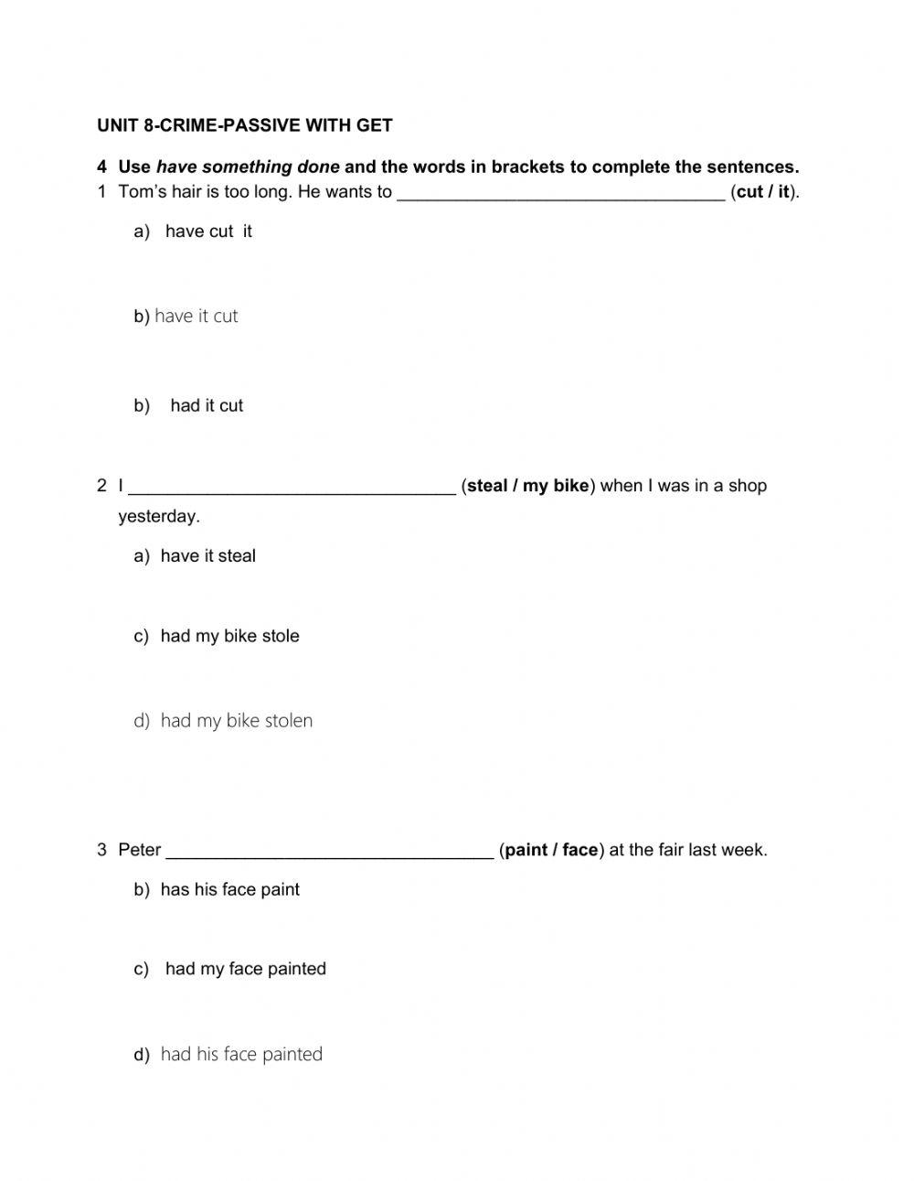 Unit 8- Crime Get sth done