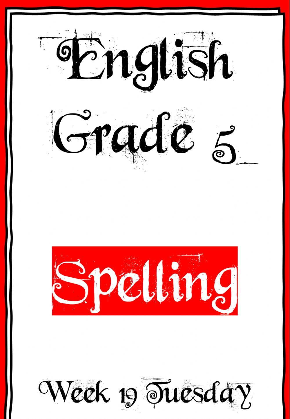 Week 19 - Spelling - Tuesday - 5