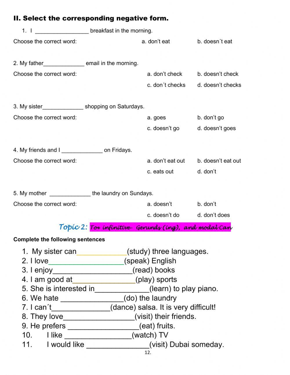 Simple present- to+ infinitive-gerunds-object and indefinite pronouns