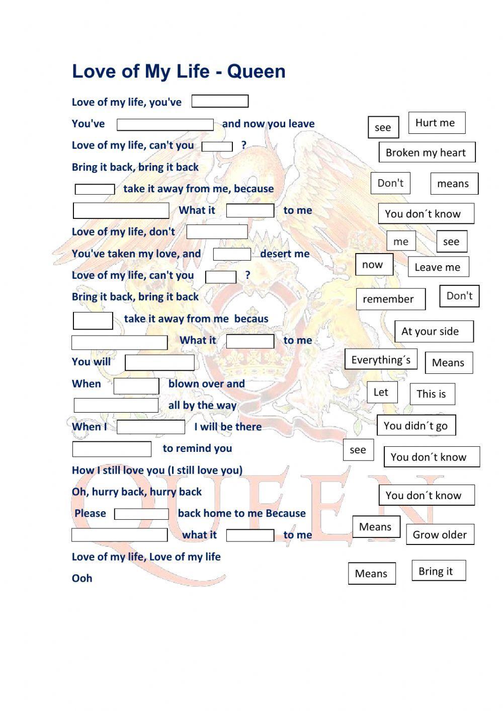 Love of my life, by Queen