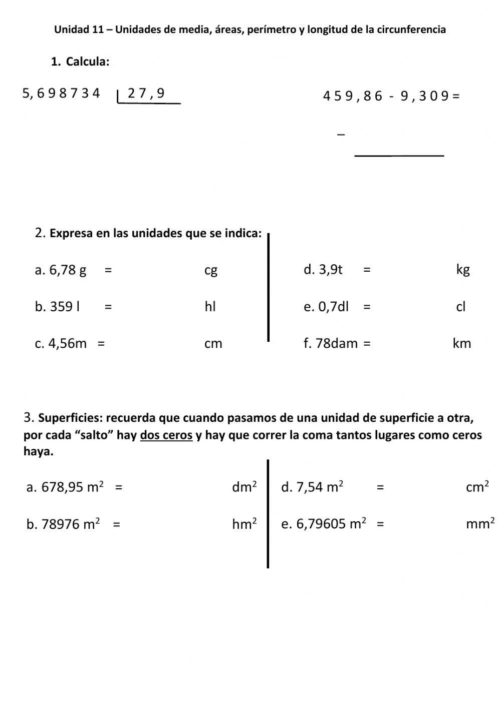 Unidades de medida, áreas, perímetro y longitud de circunferencia.