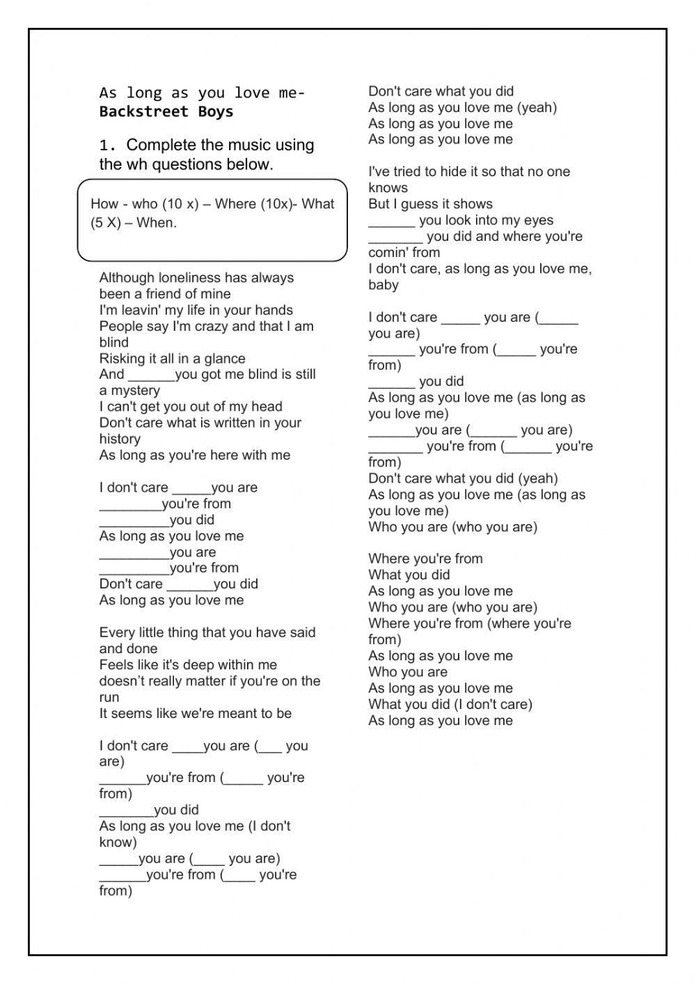 Wh- Questions As Long as You Love Me