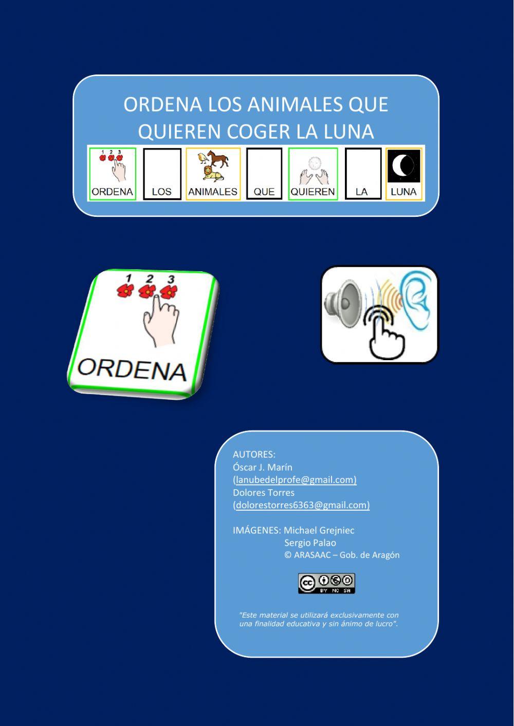 Ordena los animales que quieren coger la luna
