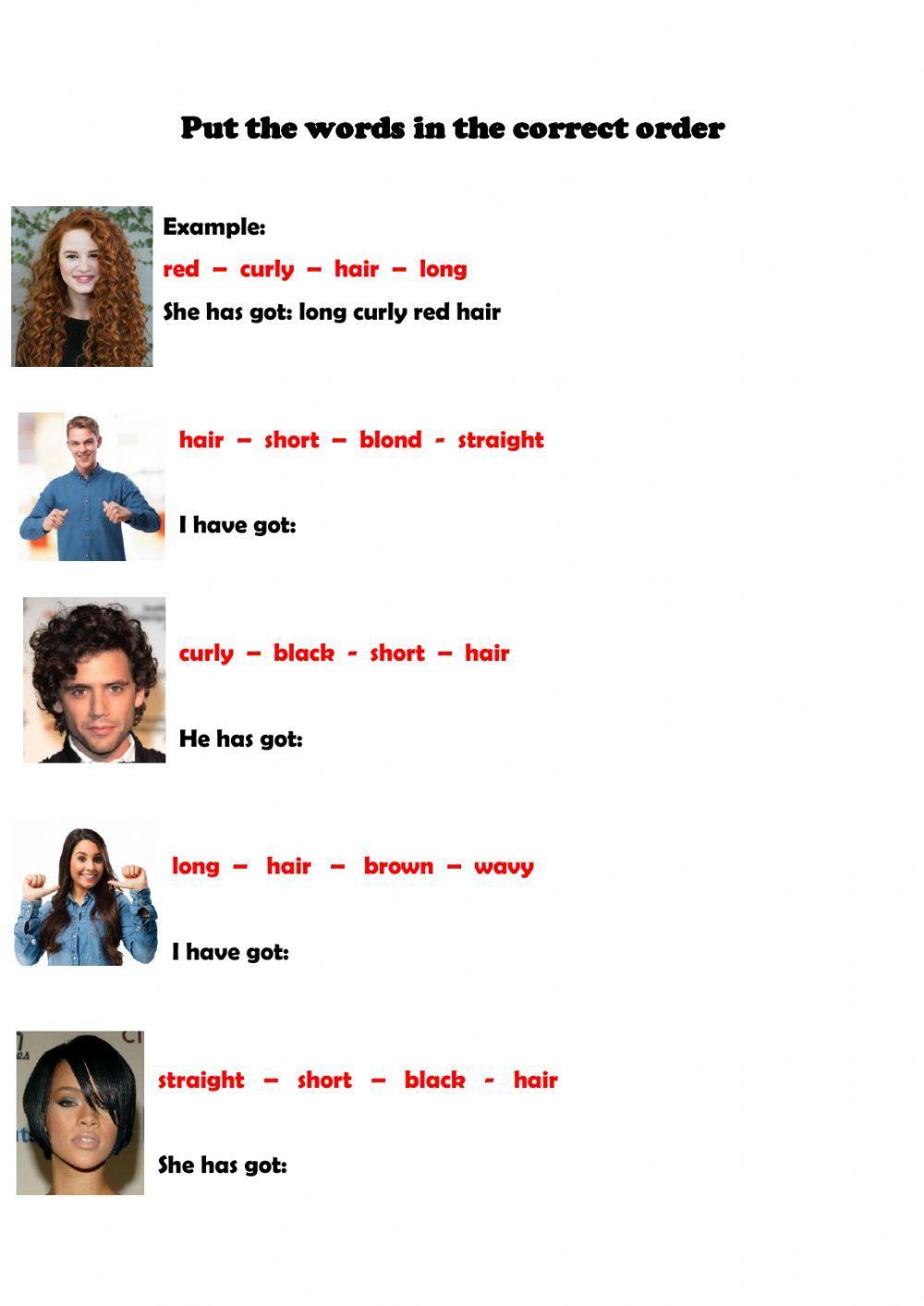 Have got + Physical appearance