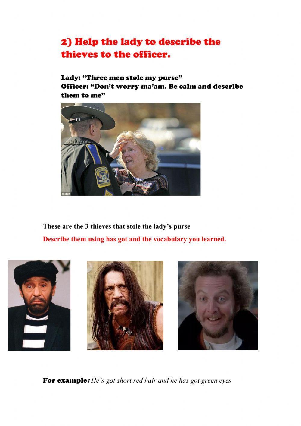 Have got + Physical Description