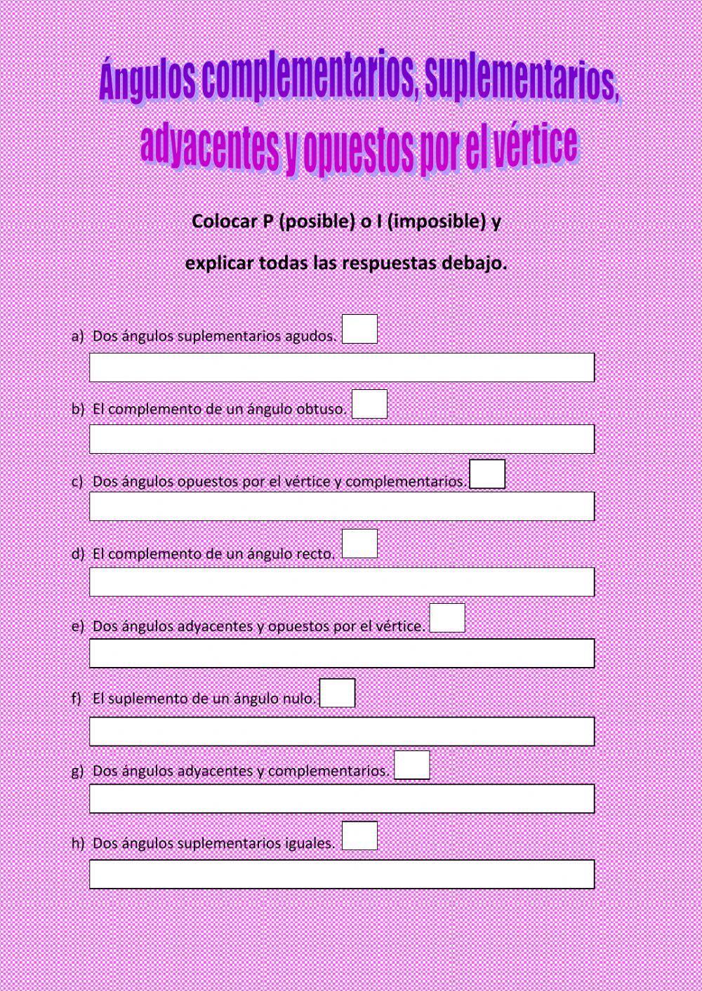 Ángulos complementarios, suplementarios, adyacentes y opuestos por el vértice