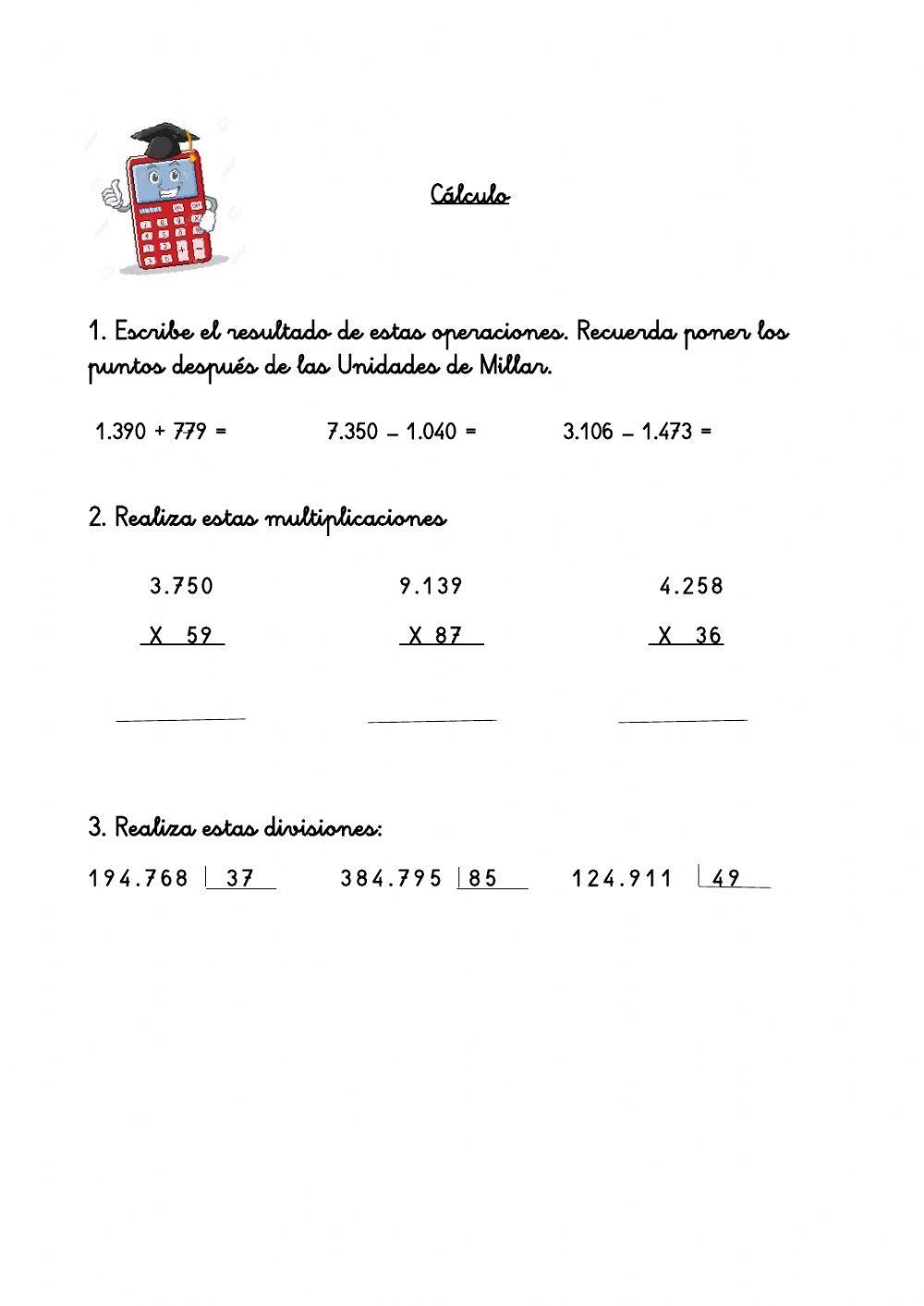 Cálculo sumas, restas, multiplicación y división Cálculo sumas, restas, multiplicación y división