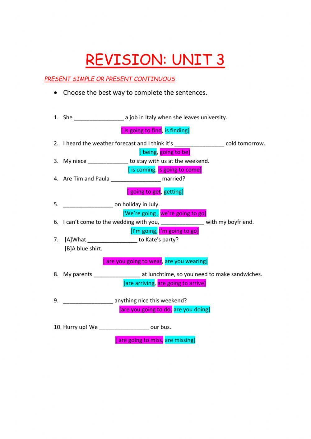 Present continuous - be going to