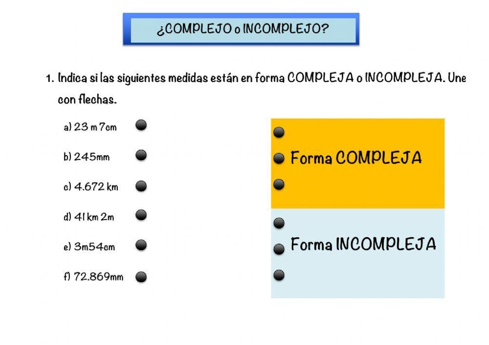 ¿COMPLEJO o INCOMPLEJO?