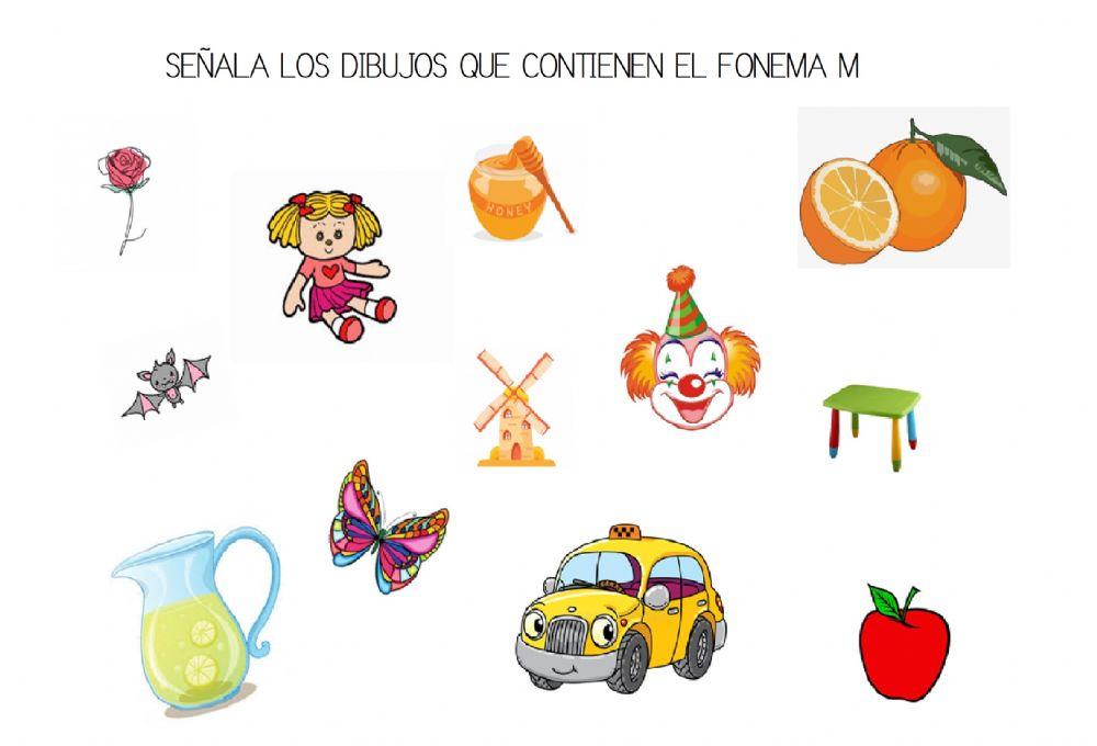 Señala los dibujos contienen el fonema M