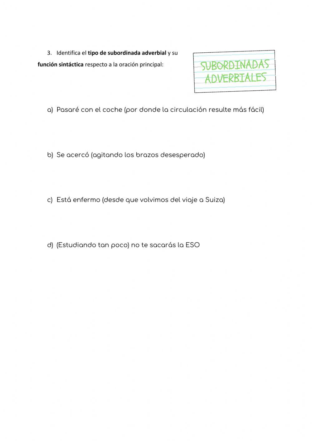 Ejercicios de subordinadas adjetivas y adverbiales