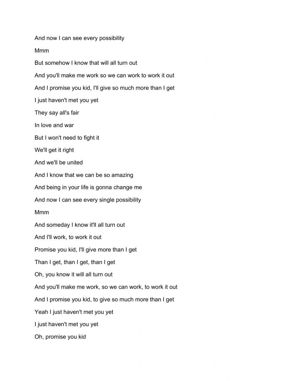 I just haven-t met you yet