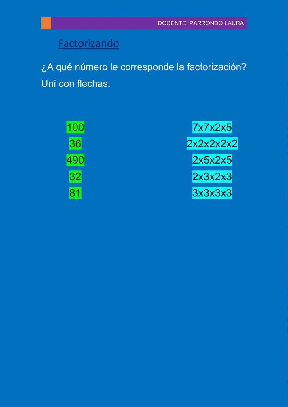 ¿A ver a qúe número le corresponde la factorización?