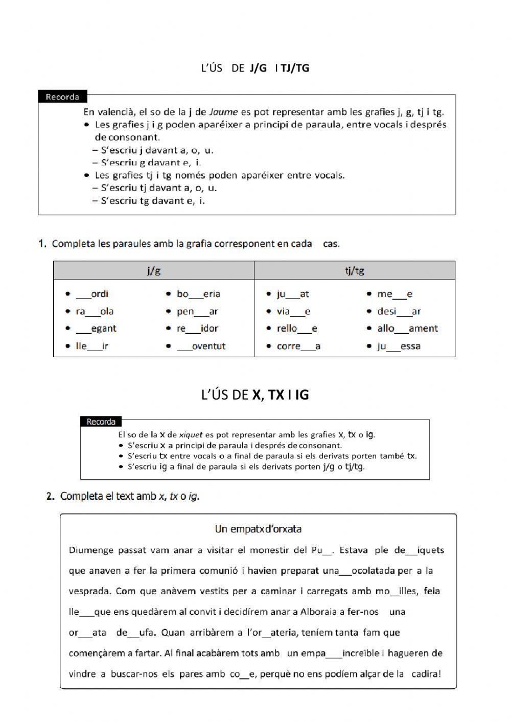 Repàs de l'ús de la j, g, tj, tg, x, ig, tx