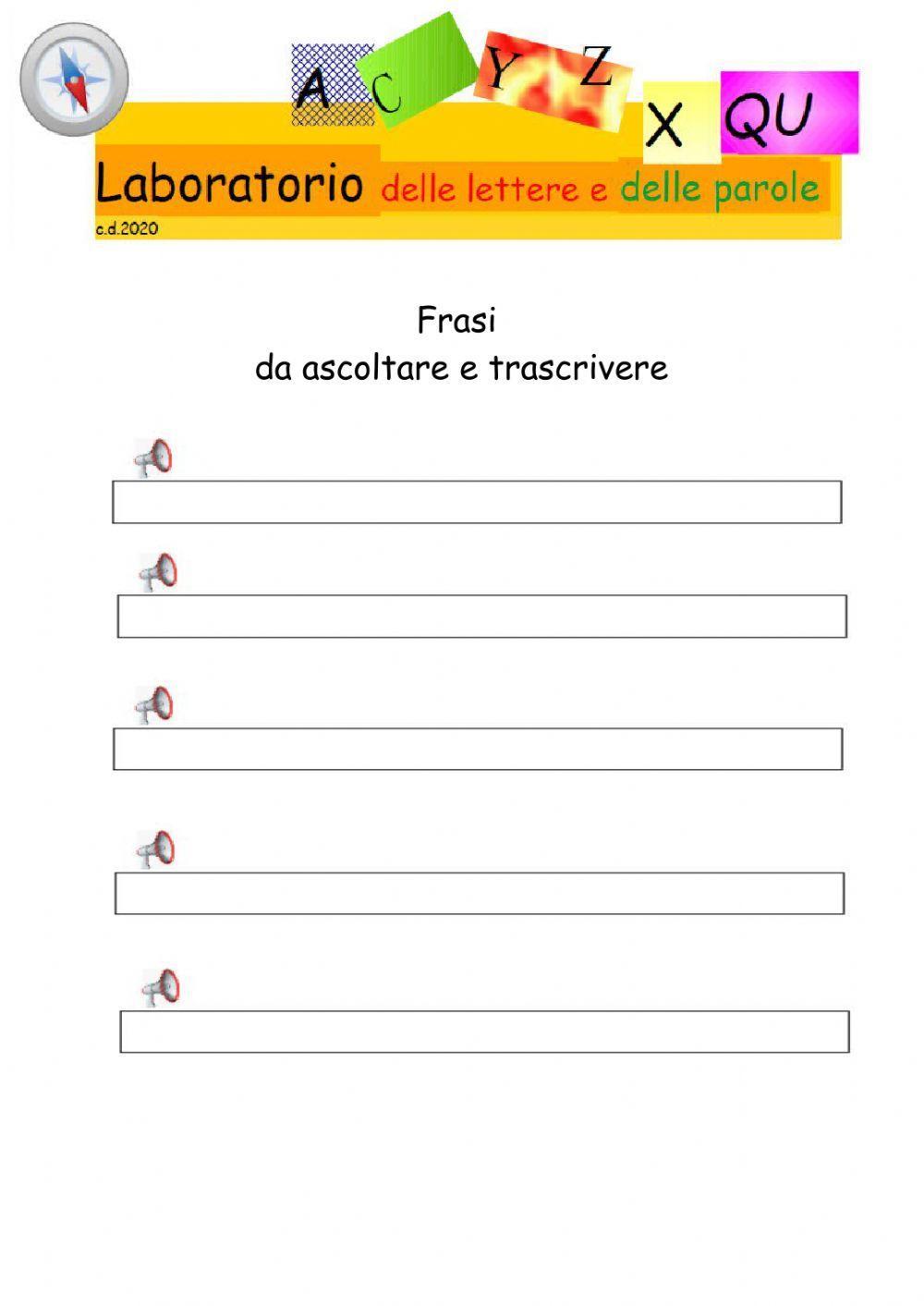 ASCOLTA E TRASCRIVI LE FRASI N.1