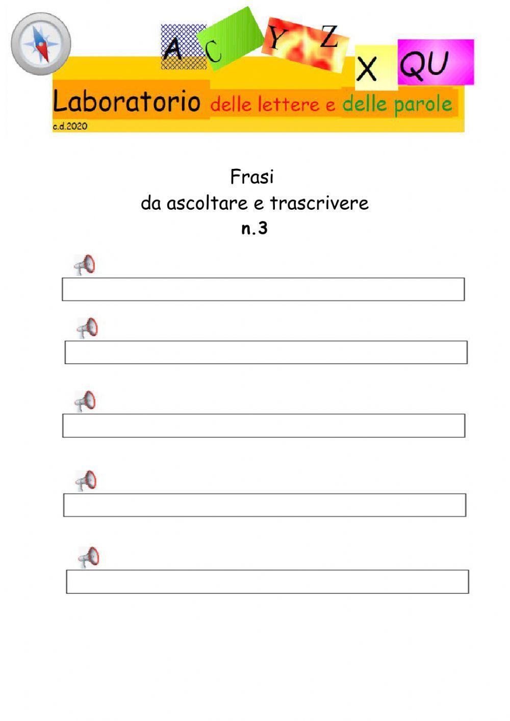 ASCOLTA E TRASCRIVI LE FRASI N. 3