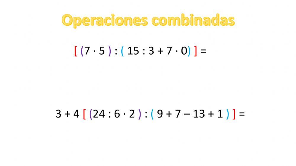 Operaciones combinadas con paréntesis Operaciones combinadas con paréntesis