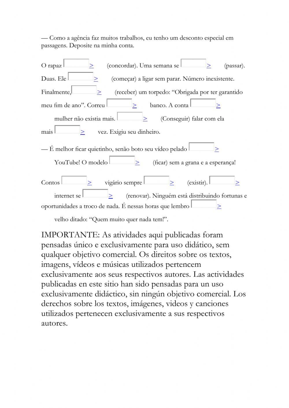 Artigos,  preposições e contrações - VERBOS NO TEMPO ADEQUADO
