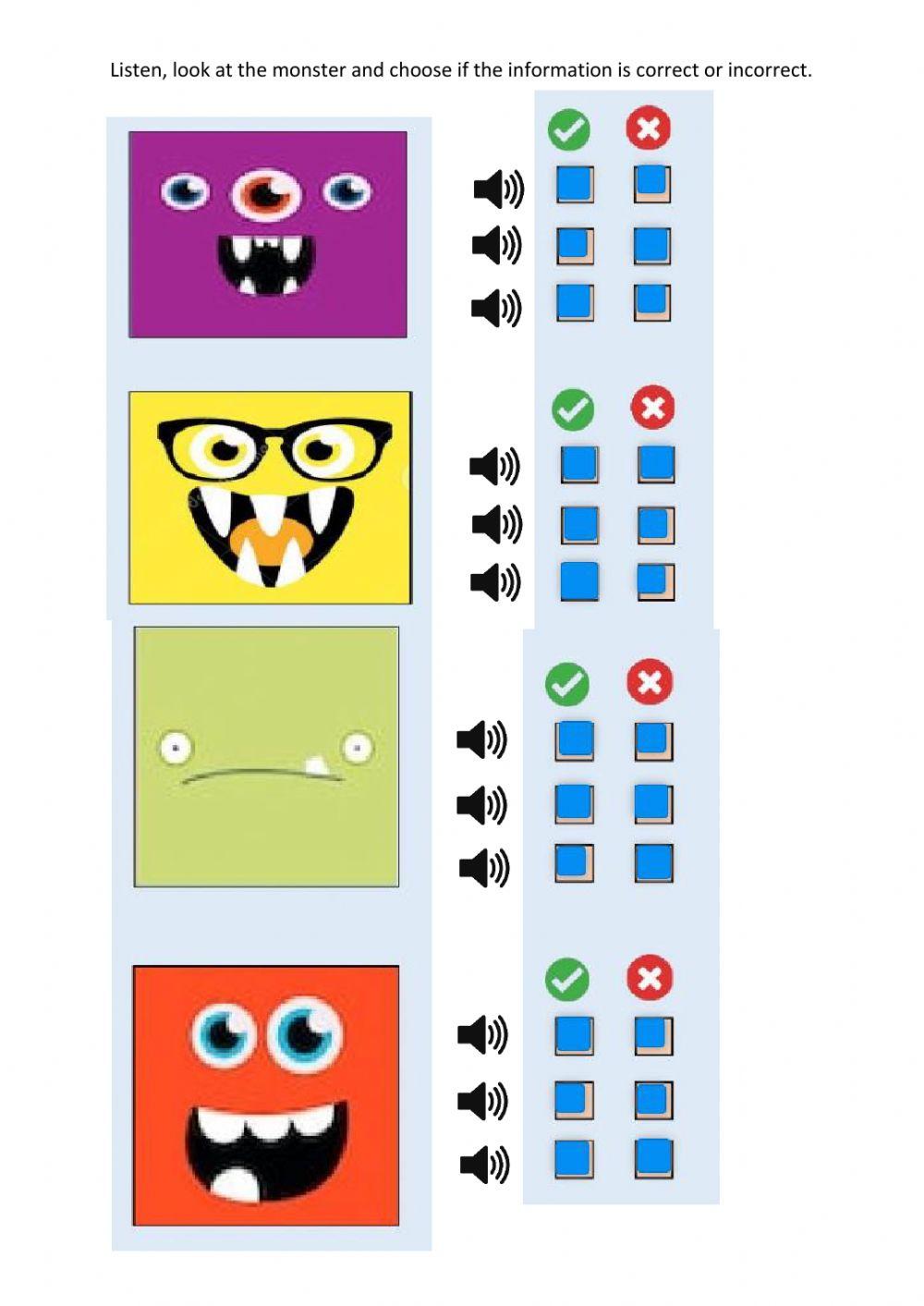 Listen, look at the monsters and select correct or incorrect