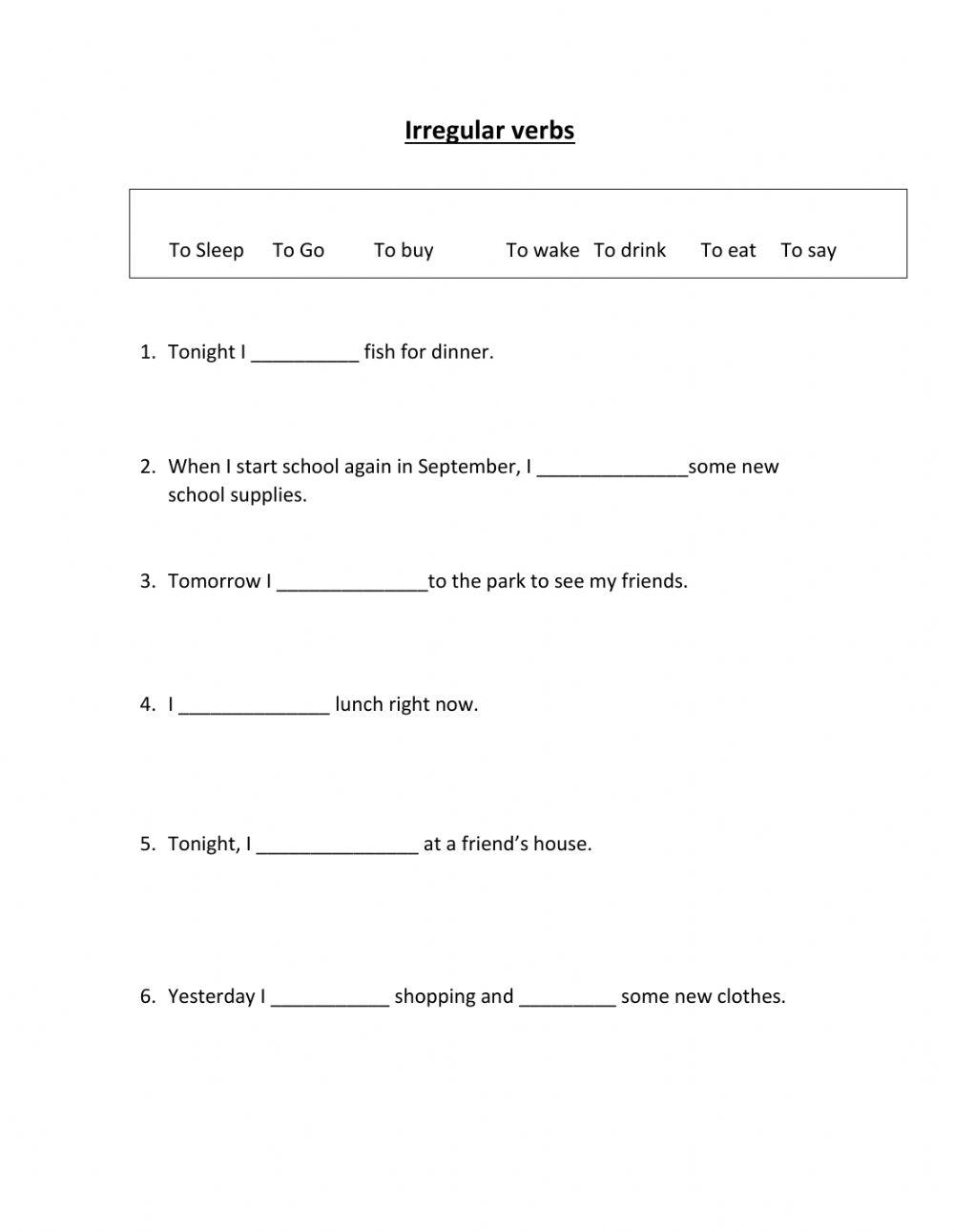 Irregular past tense verbs Irregular past tense verbs