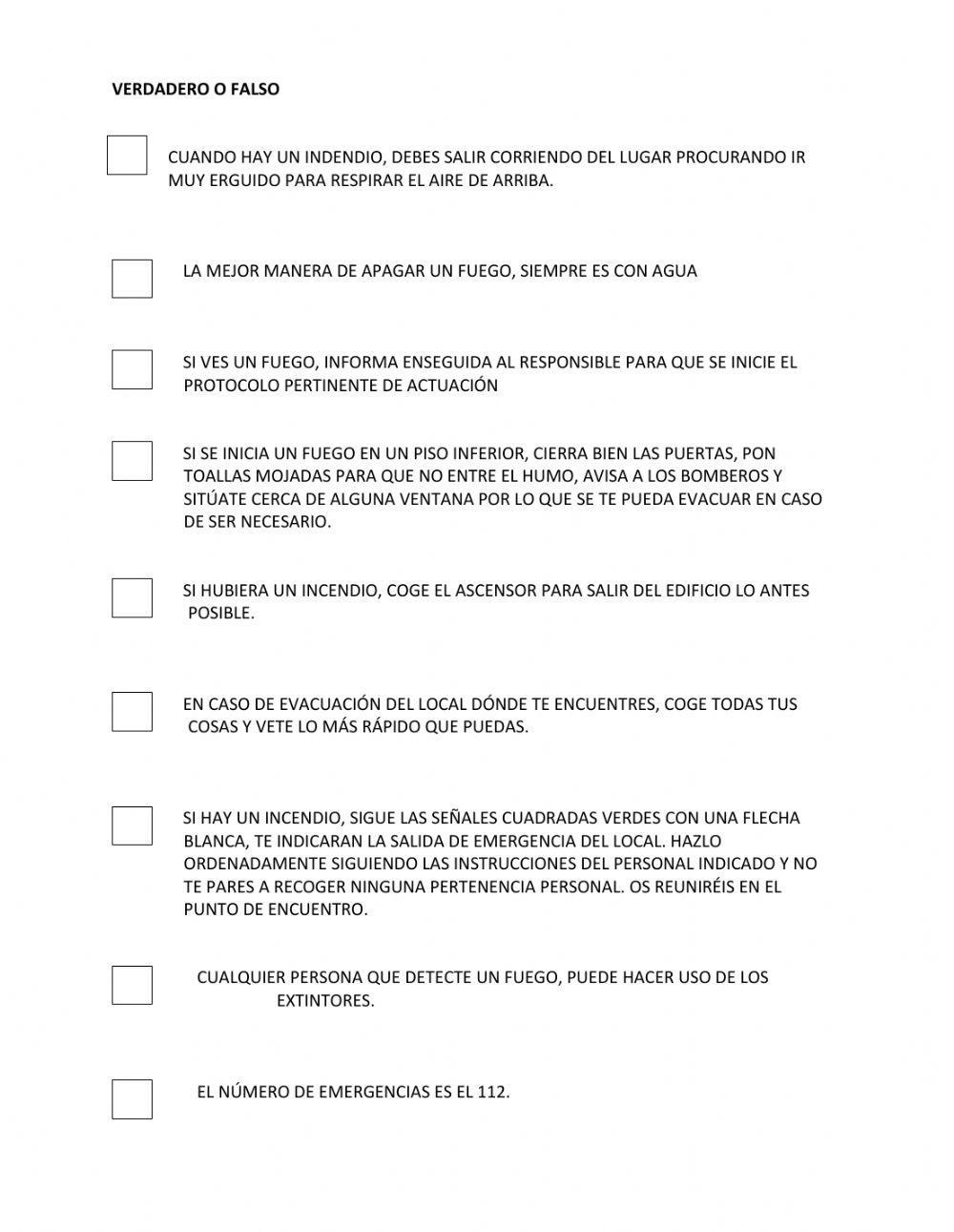 En caso de incendio: verdadero o falso