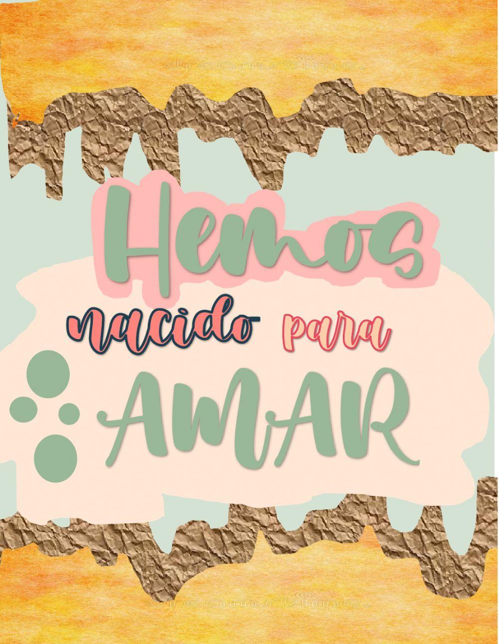 Hamos nacido para amar