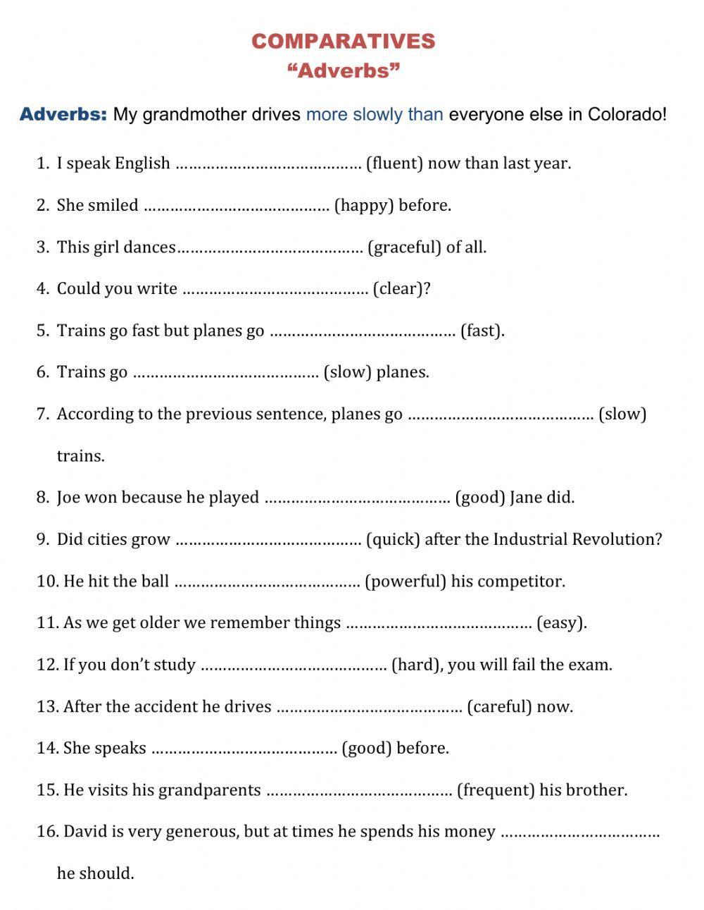 Comparatives with Adverbs and Adjectives