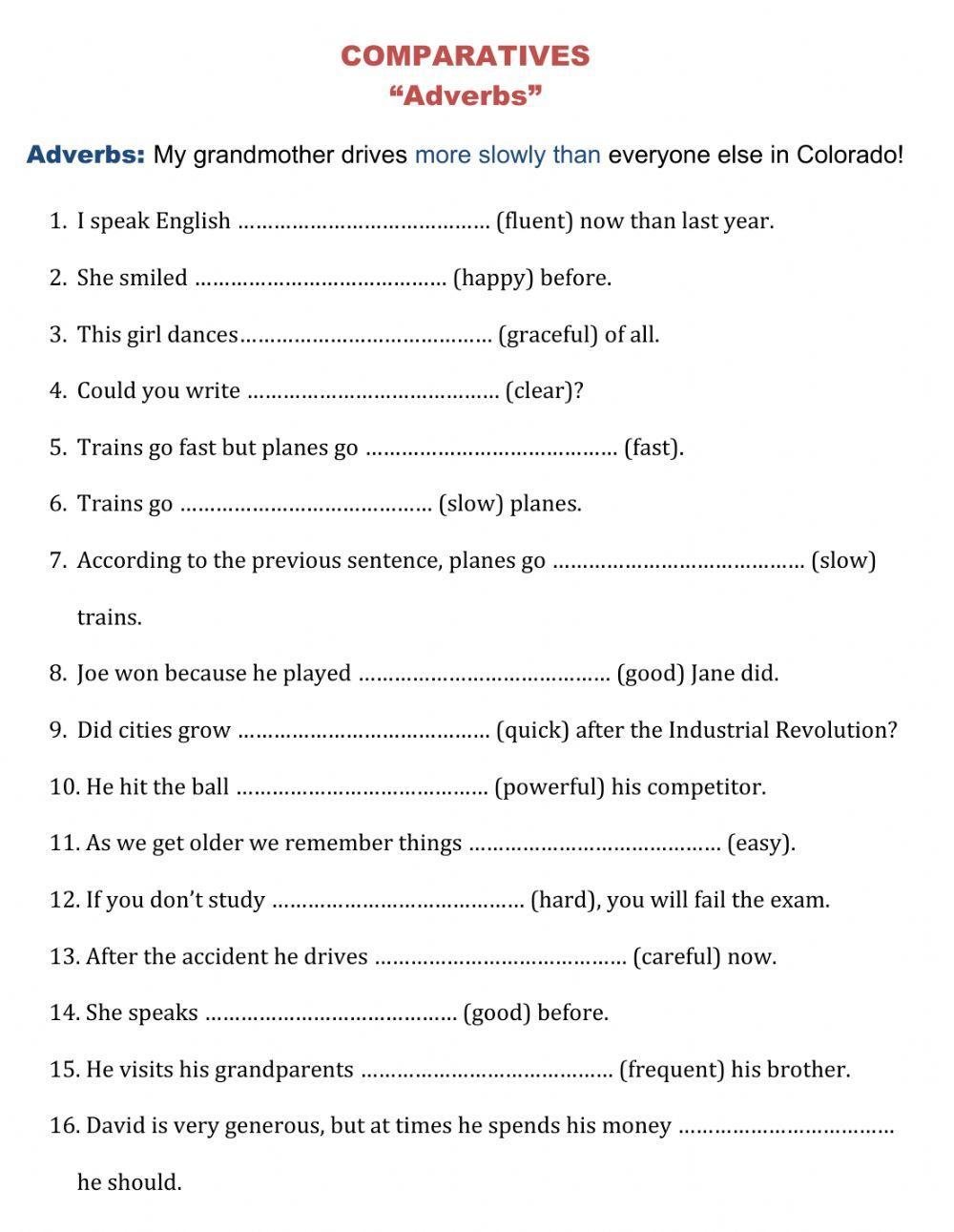 Comparatives with Adverbs and Adjectives