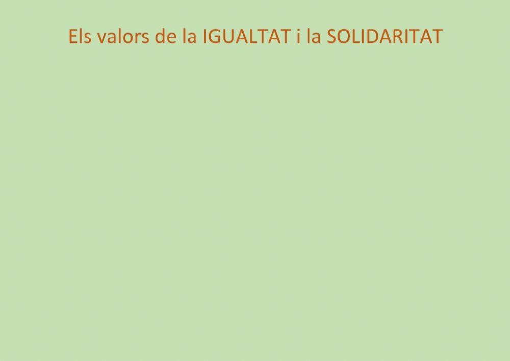 Els valors de la igualtat i la solidaritat