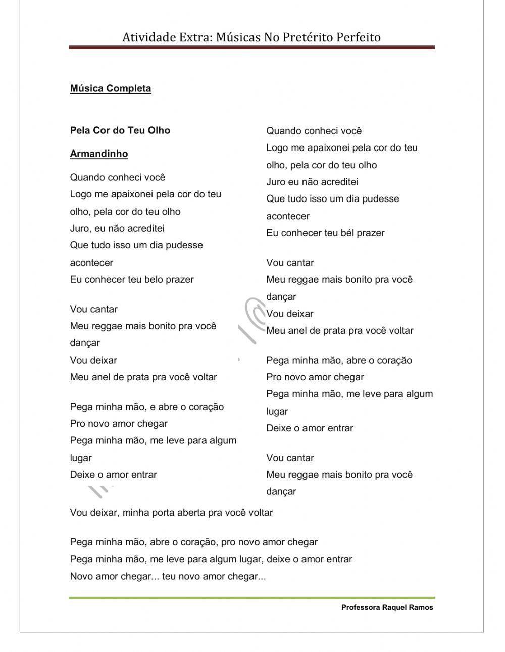 PRETÉRITO PERFEITO - MÚSICAS: PELA COR DO TEU OLHO E OLHOS VERDES