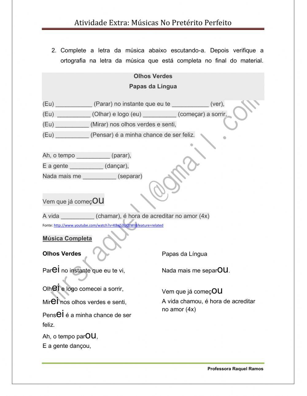 PRETÉRITO PERFEITO - MÚSICAS: PELA COR DO TEU OLHO E OLHOS VERDES