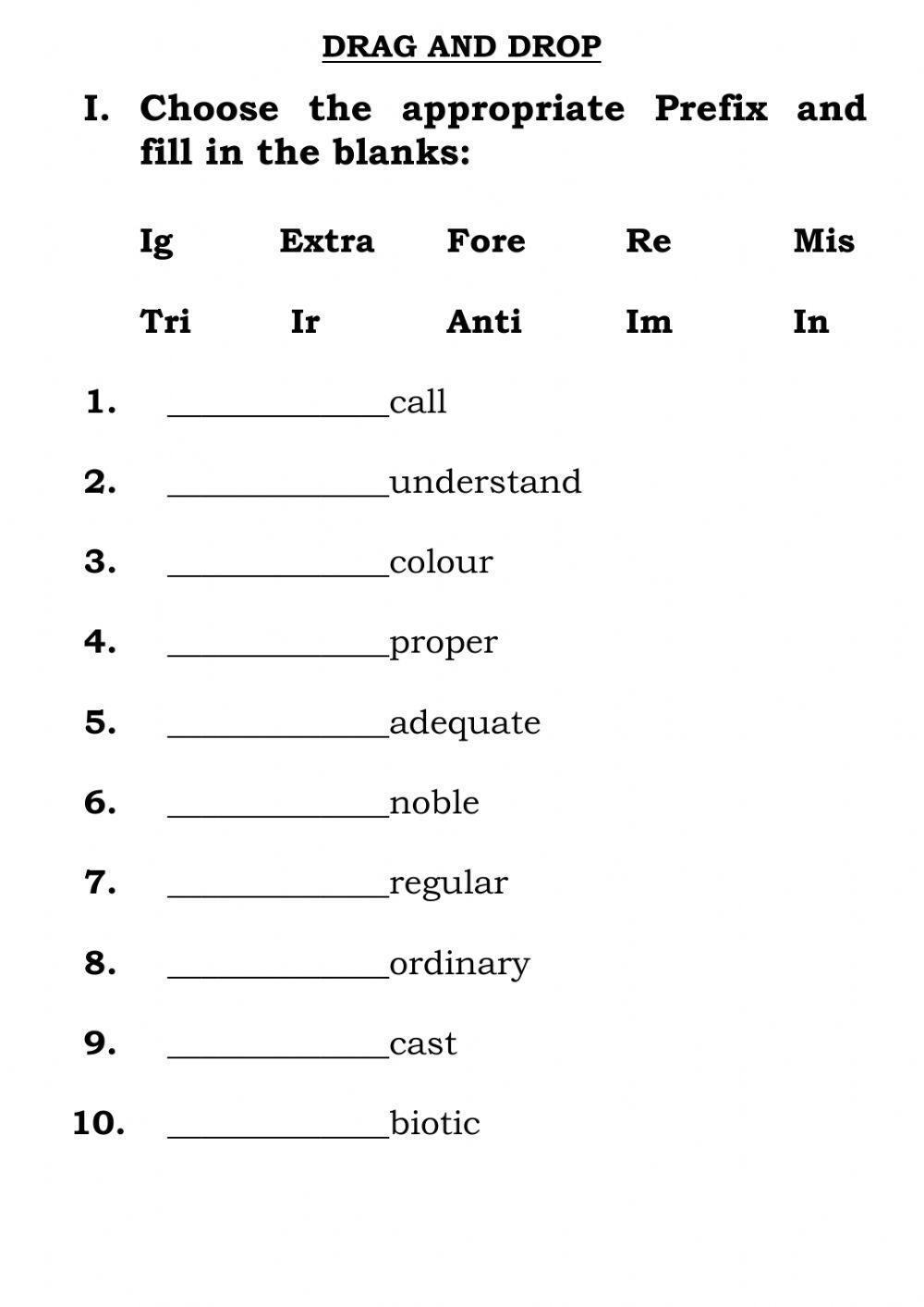 Fill in with appropriate affixes
