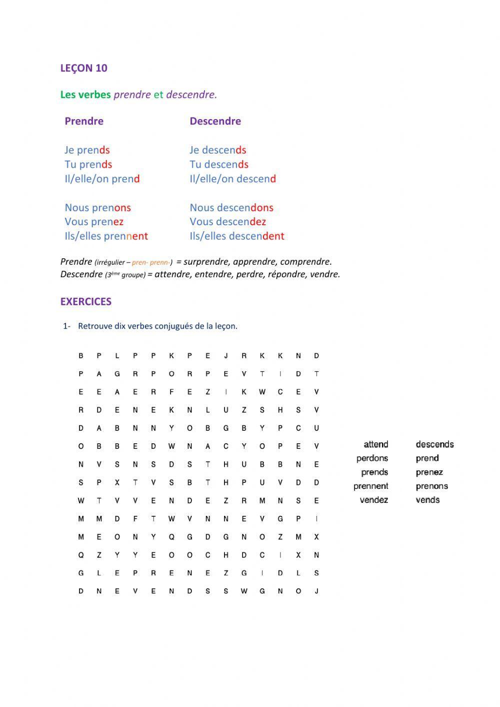 LEÇON 10 : Les verbes prendre et descendre.