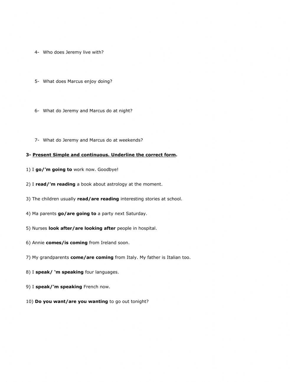 Present simple and continuous