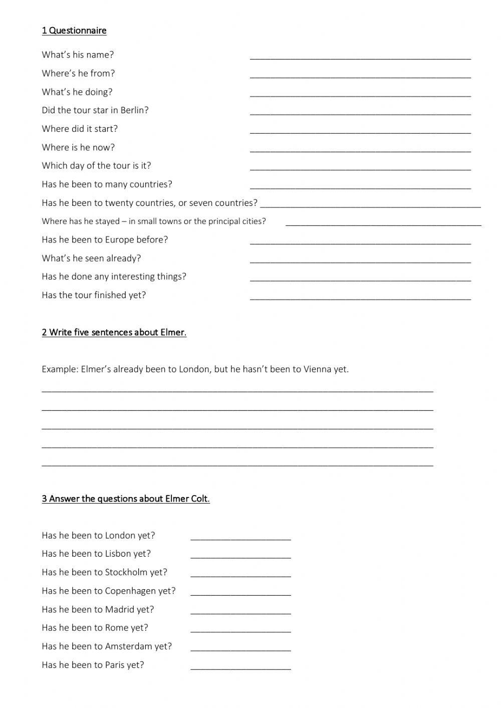 Have you ever . . .?