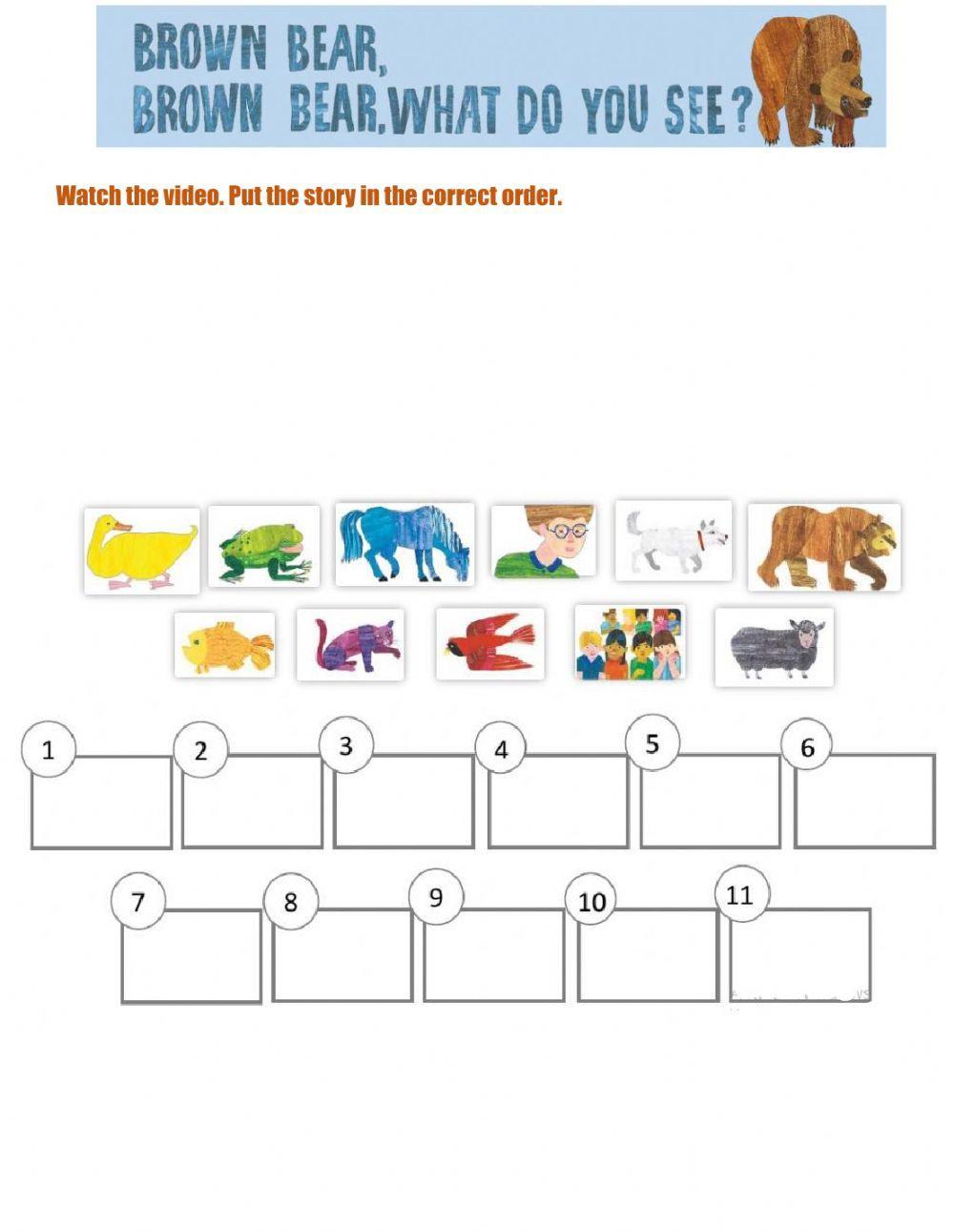 Brown bear, brown bear what do you see?