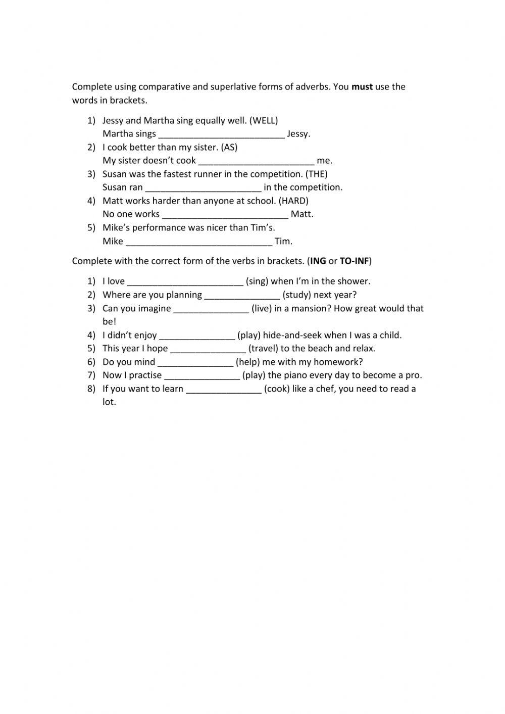 Ing to inf forms comparative superlative adverbs