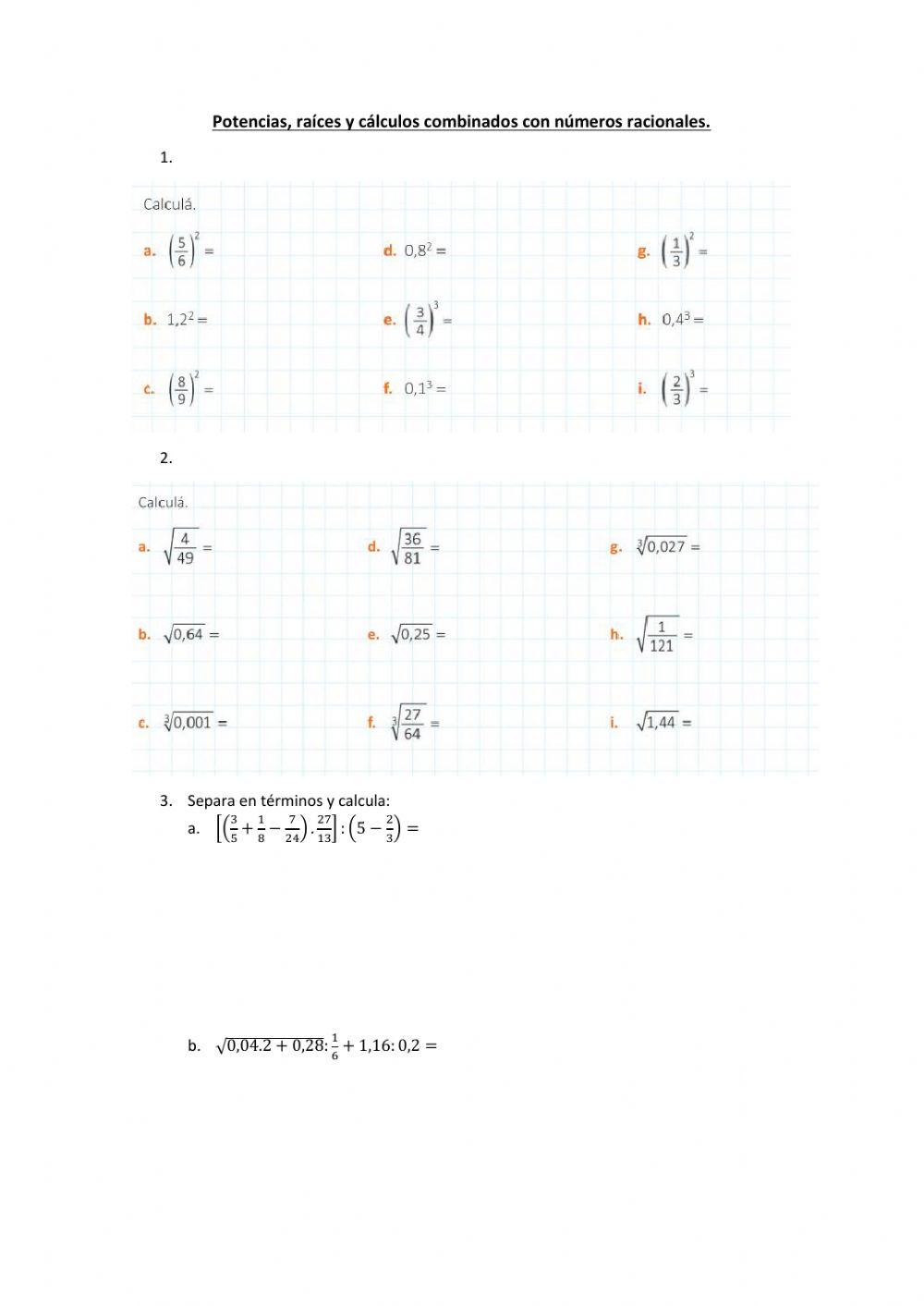 Potencias, raíces y cálculos combinados con números racionales