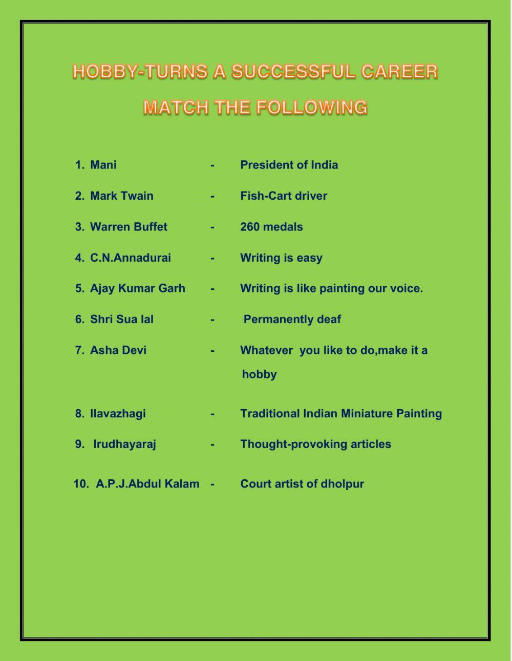 Hobby- Turns a successful career