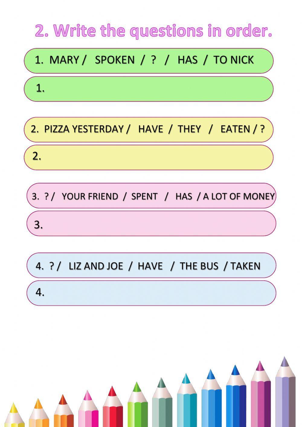 Present perfect interrogative