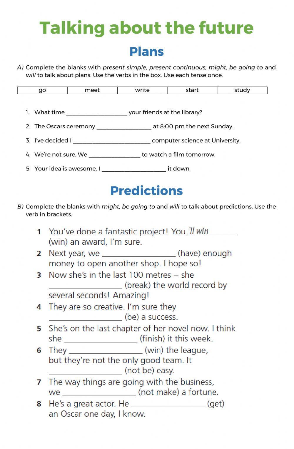 Talking about the future: plans and predictions Talking about the future: plans and predictions