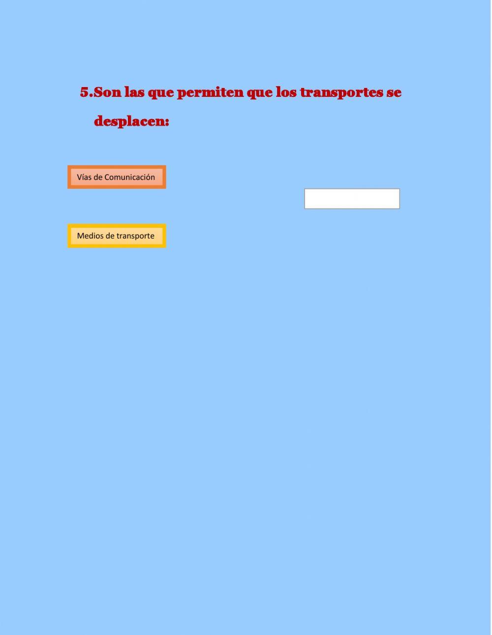 Los Medios de Transportes y Vías de Comunicación